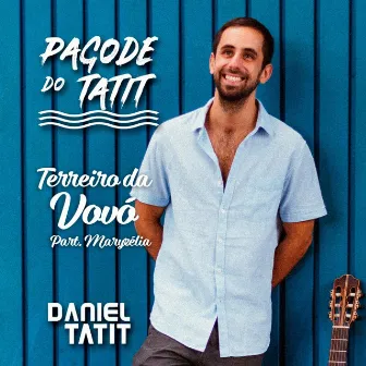 Terreiro da Vovó (Pagode do Tatit) by Daniel Tatit