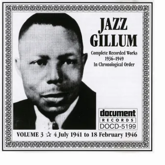 Jazz Gillum Vol. 3 1941-1946 by Jazz Gillum