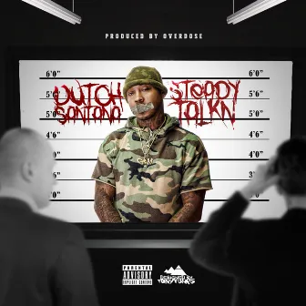 Steady Talkn by Dutch Santana