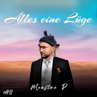 Alles eine Lüge by MPLP