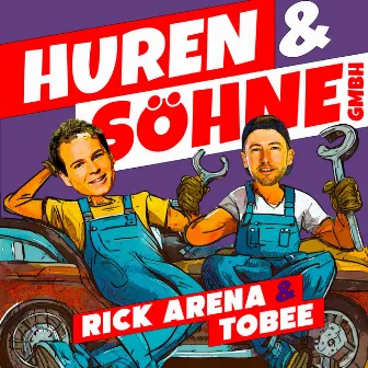 Huren & Söhne GmbH by Rick Arena