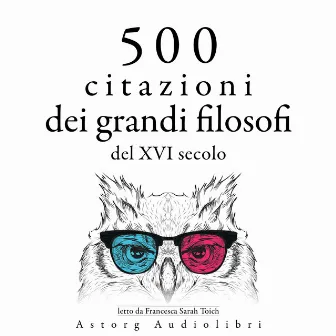 500 citazioni dei grandi filosofi del XVI secolo (Le migliori citazioni) by Nicolo Machiavelli