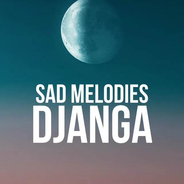 Sad Melodies - Instrumental Version