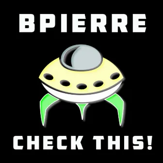 Check This by Bpierre