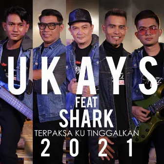 Terpaksa Ku Tinggalkan by Ukays