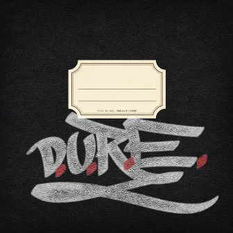 D.U.R.E. by FELA