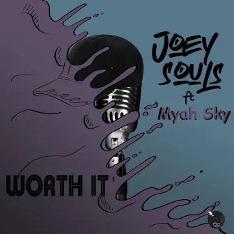 Worth It by Joey Souls