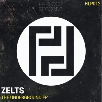 The Underground by Zelts