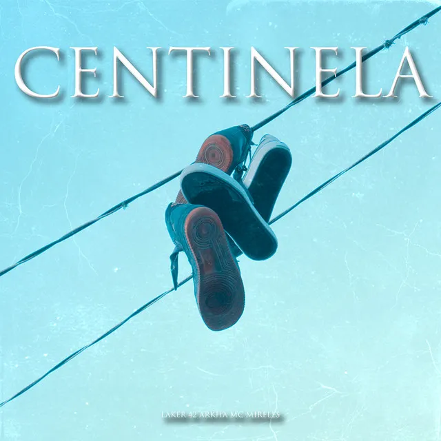 Centinela