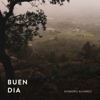 Buen dia by Homero Alvarez