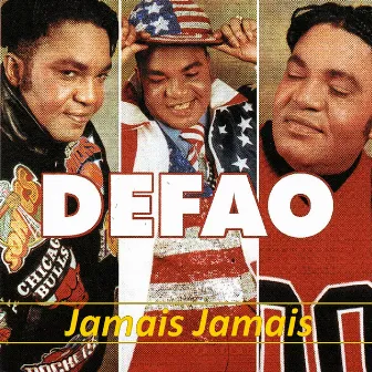 Jamais jamais by General Defao