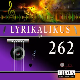 Lyrikalikus 262 by Hugo von Hoffmannsthal