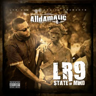 LR9 State Of Mind by Alldamatic