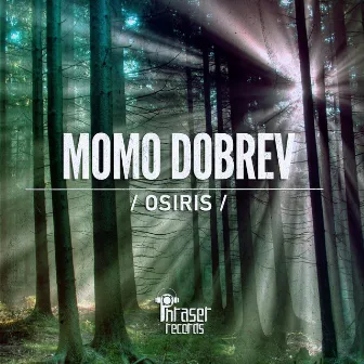 Osiris EP by Momo Dobrev