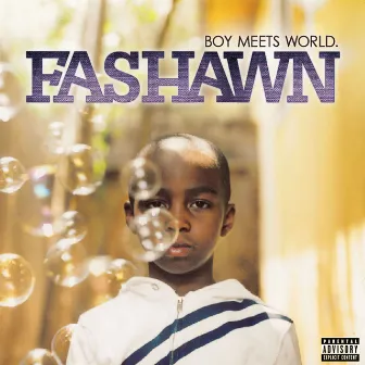 Boy Meets World by Fashawn