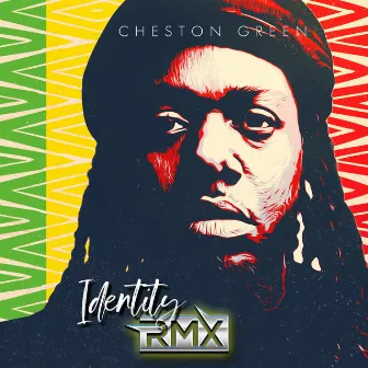 Identity RMX by Cheston Green