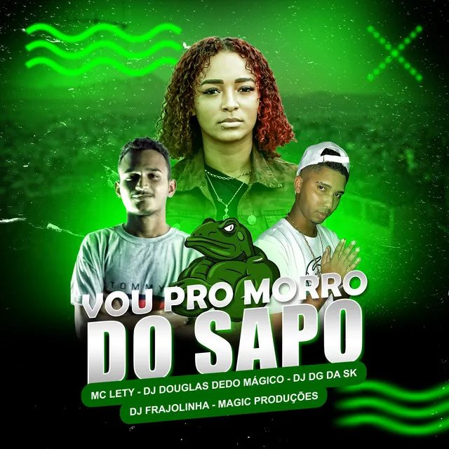 Vou pro Morro do Sapo