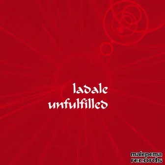 Unfulfilled by Ladale