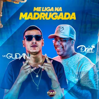 Me Liga na Madrugada by DJ Dael