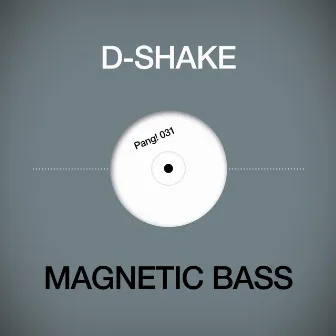 Magnetic Bass by D-Shake