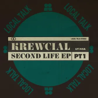 Second Life EP, Pt. 1 by Krewcial