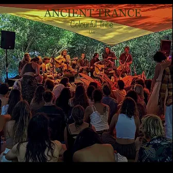 Live at Ancient Trance by Colourful Tribe