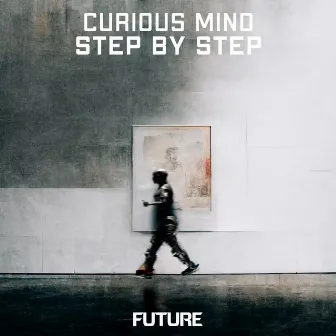 Step By Step by Curious Mind