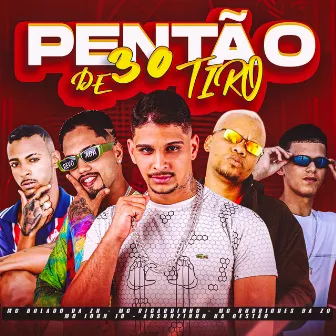 Pentão de 30 Tiro by Adsonzinho Na Gestão