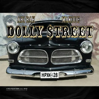 Dolly Street (Feat. Makode) by Abi Bah