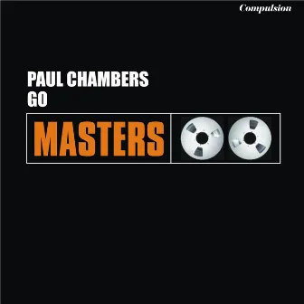 Go by Paul Chambers