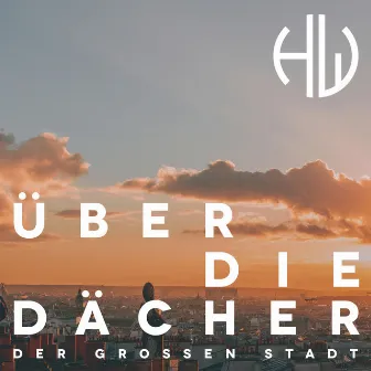 Über Die Dächer Der Großen Stadt (Electro Swing) by Hans Wachsmann