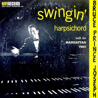 Swingin' Harpsichord by Bruce Prince-Joseph