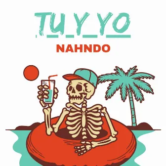 Tu y Yo by Nahndo