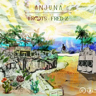 Anjuna by I Roots