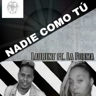 Nadie Como Tu by Louis La Forma