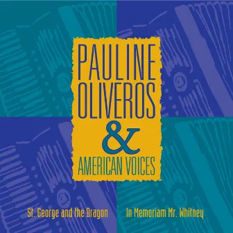 Pauline Oliveros & American Voices by Neely Bruce