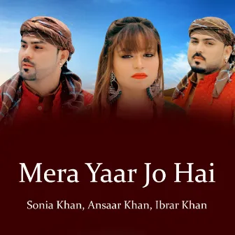 Mera Yaar Jo Hai by Ibrar Khan