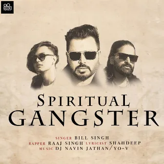 Spiritual Gangster by Bill Singh