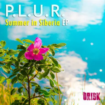 Summer in Siberia - Ep by P.L.U.R