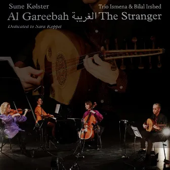 Al Ghareebah Opus 2 by Trio Ismena