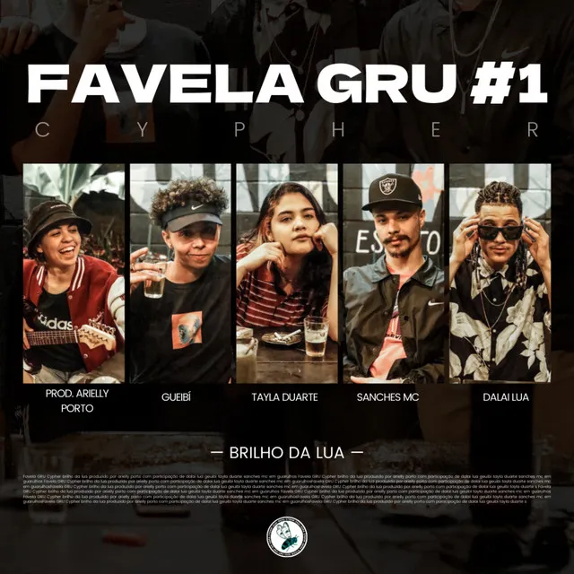 Favela Gru Cypher #1: Brilho da Lua