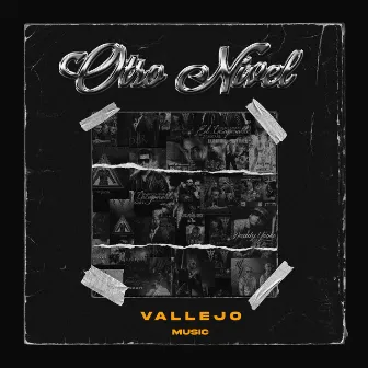 Otro Nivel by Vallejo Music