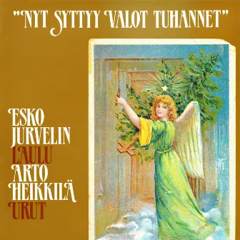 Nyt syttyy valot tuhannet by Esko Jurvelin