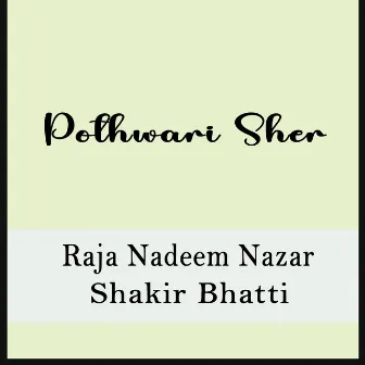 Pothwari Sher by Raja Nadeem Nazar