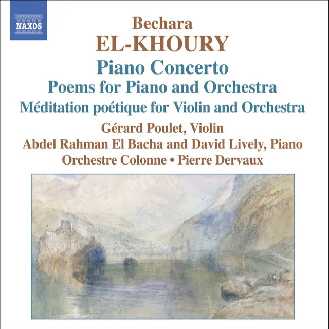 El-Khoury: Meditation Poetique / Piano Concerto / Poems Nos 1 and 2