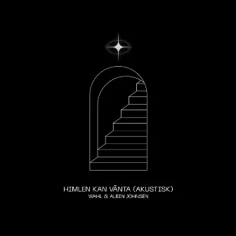 Himlen kan vänta (Akustisk) by WAHL