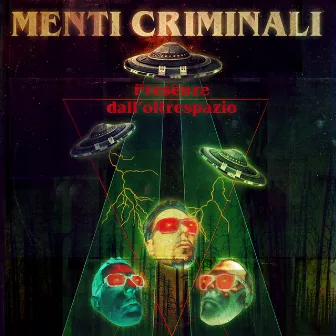 Presenze dall'oltrespazio by Menti Criminali