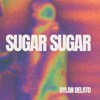 Sugar Sugar by DELATO