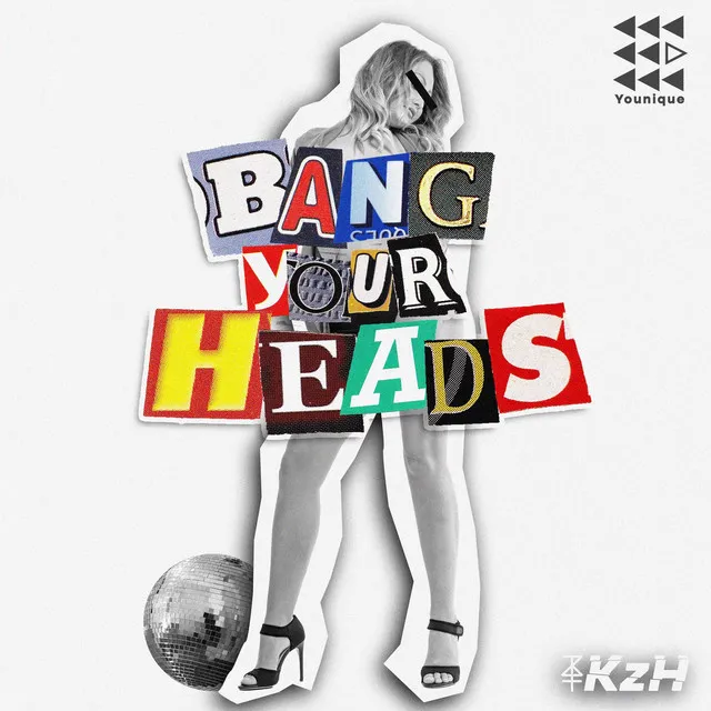 KzH - Bang Your Heads