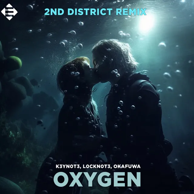 Oxygen - 2nd District Remix